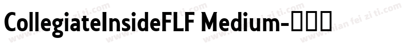 CollegiateInsideFLF Medium字体转换